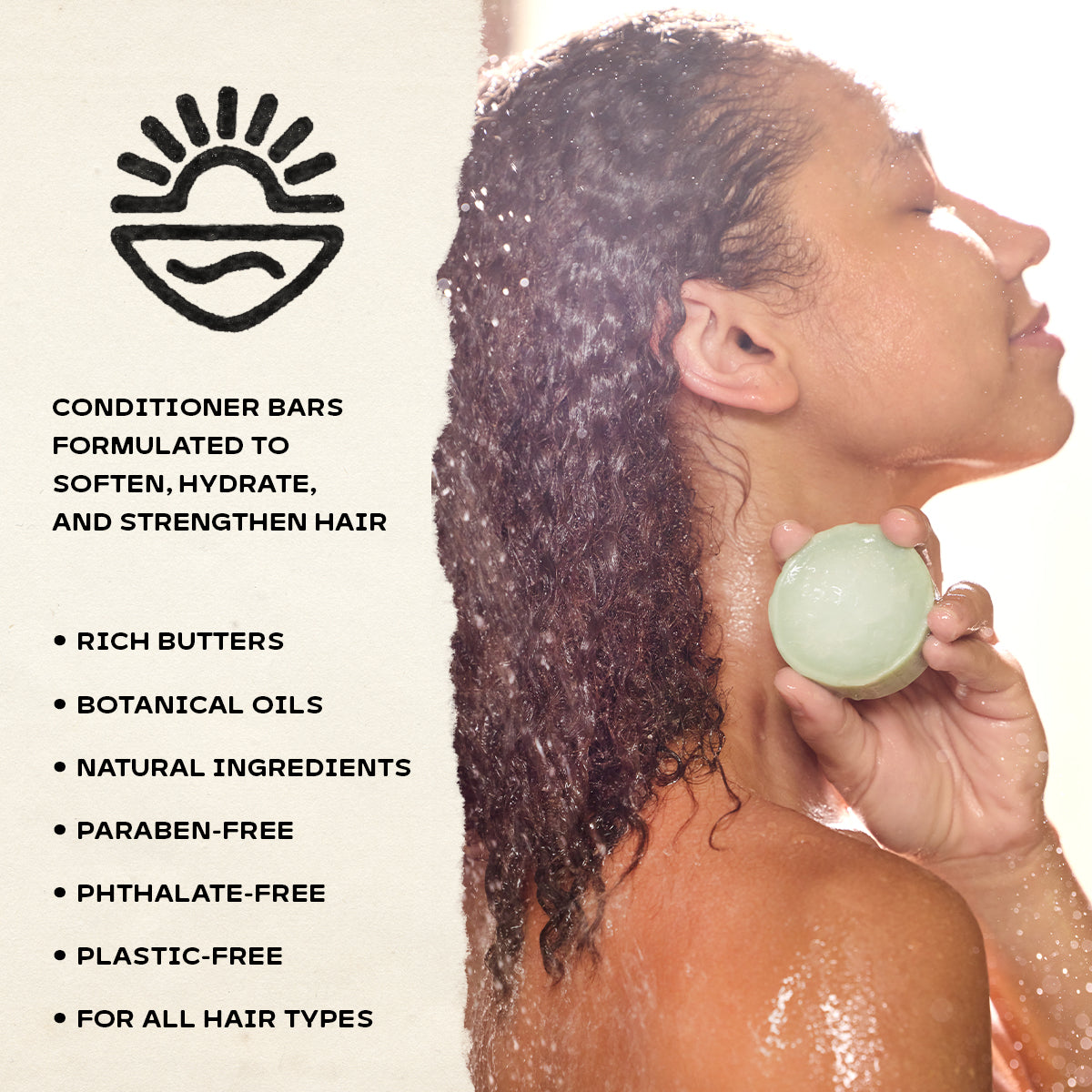 A woman with wet curly hair holds a round pale green conditioner bar against her neck in a shower setting. The left side features a beige panel with a black sun-and-bowl logo and text describing conditioner bar benefits, including rich butters, botanical oils, natural ingredients, and parabene-free formulation.