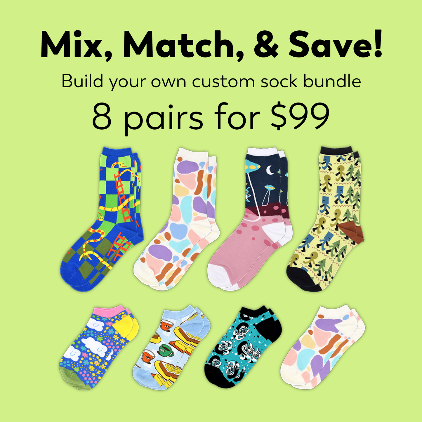 "Mix, Match & Save!; Build your own custom sock bundle. 8 pairs for $99". Text sits on top of a green background with eight pairs of past designs from the Awesome Socks Club. A Good Store Product.